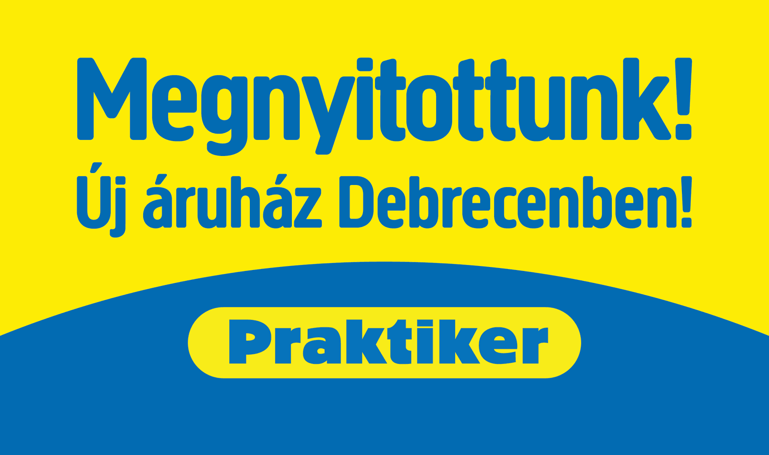 Jön a második debreceni Praktiker: akciókkal készülnek a hétvégére másolata másolata